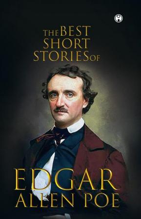 Best Short Stories of Edgar Allen Poe