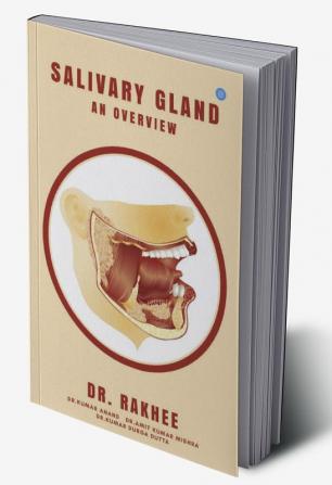 Salivary Gland : An Overview