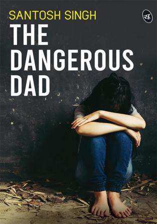 The Dangerous Dad