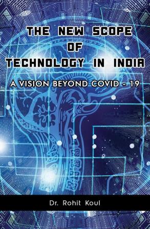 The New Scope Of Technology In India