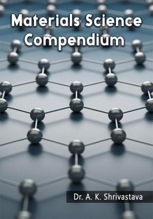 Materials Science Compendium