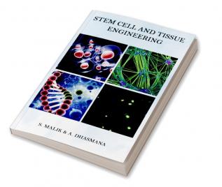 Stem Cell and Tissue Engineering