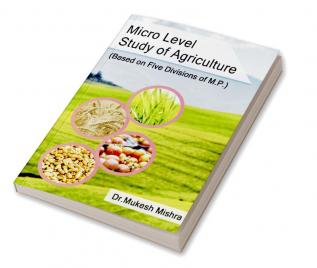 Micro Level Study Of Agriculture