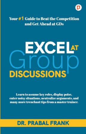 Excel at Group Discussions