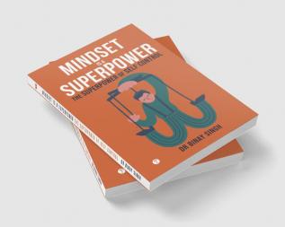 MINDSET IS A SUPERPOWER - THE SUPERPOWER OF SELF-CONTROL