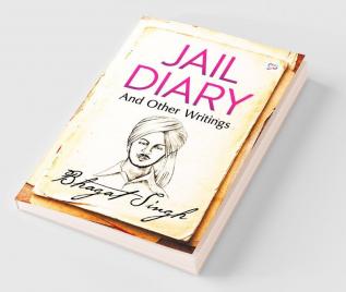 Jail Diary and Other Writings