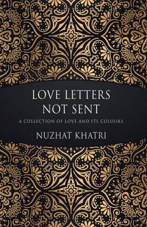 Love Letters Not Sent