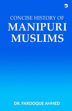 Concise History of Manipuri Muslims