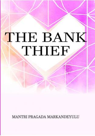 The Bank Thief