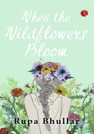 WHEN THE WILDFLOWERS BLOOM