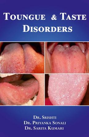 TONGUE AND TASTE DISORDERS