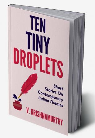 TEN TINY DROPLETS