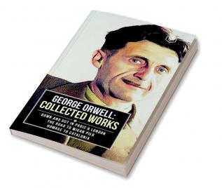 George Orwell Collected Works