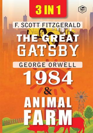 The Great Gatsby Animal Farm & 1984 (3In1)