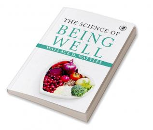 The Science Of Being Well