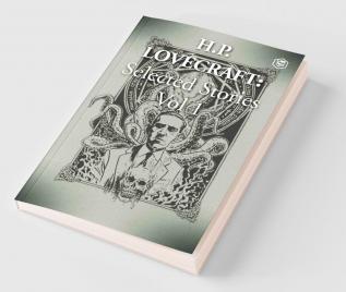 H. P. Lovecraft Selected Stories Vol 1