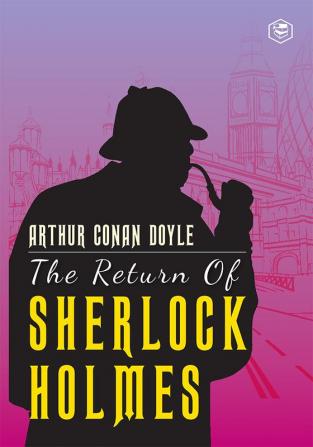 The Return Of Sherlock Holmes