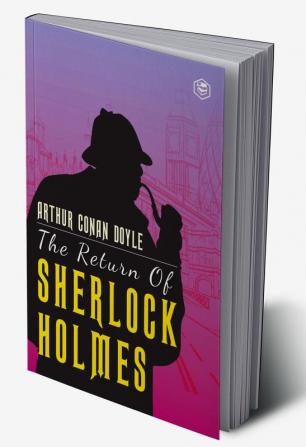 The Return Of Sherlock Holmes