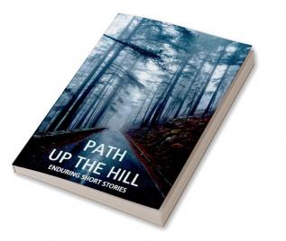 Path Up The Hill