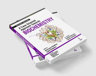 A Case oriented Approach towards Biochemistry 2nd edn