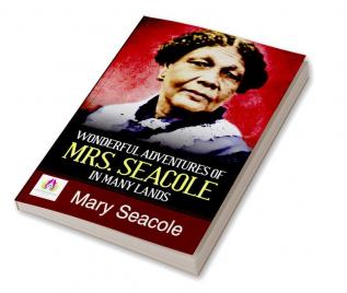 Wonderful Adventures of Mrs Seacole in Many Lands