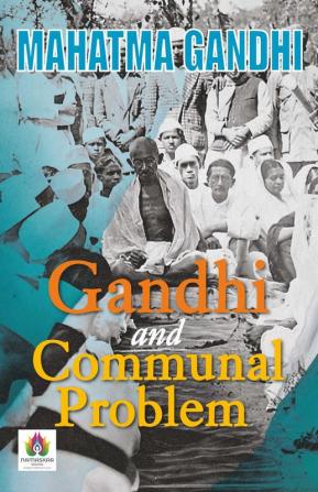 Gandhi and Communal Problem