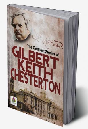 The Greatest Stories of G. K. Chesterton