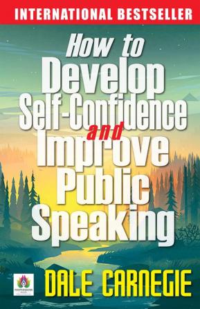 How to Develop Self Confidence and Improve Public Speaking