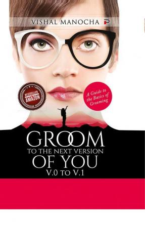 Groom to the Next Version of You V.0 to V.1