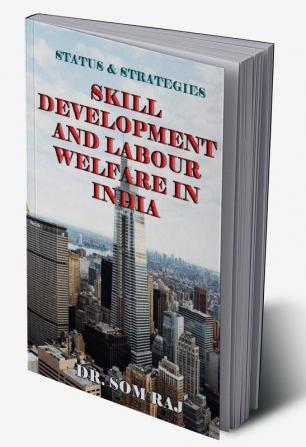 Skill Development and Labour Welfare in India