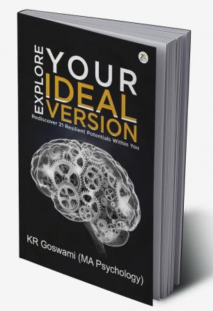 EXPLORE YOUR IDEAL VERSION