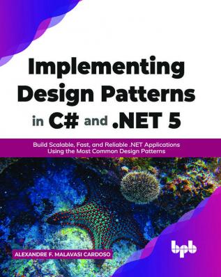 Implementing Design Patterns in C# and .NET 5