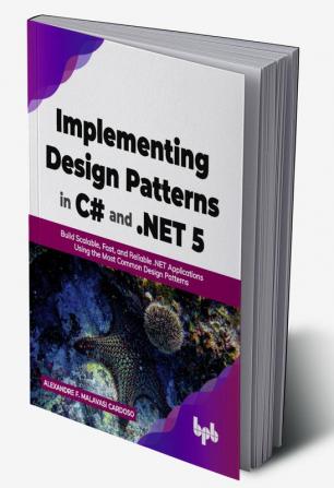 Implementing Design Patterns in C# and .NET 5