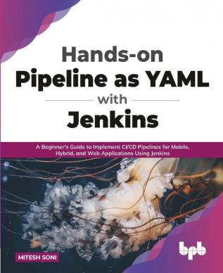 Hands-on Pipeline as YAML with Jenkins