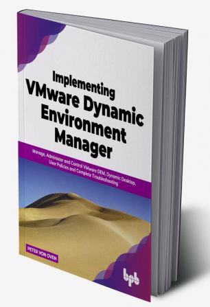 Implementing VMware Dynamic Environment Manager