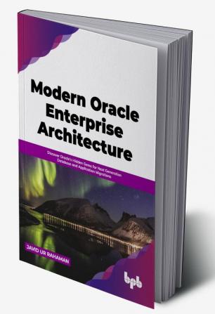 Modern Oracle Enterprise Architecture