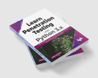 Learn Penetration Testing with Python 3.x