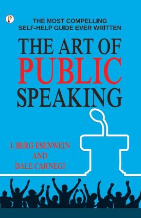 The Art of Public Speaking