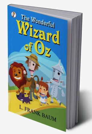 The Wonderful Wizard of Oz