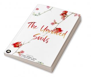 THE UNVOICED SOUL