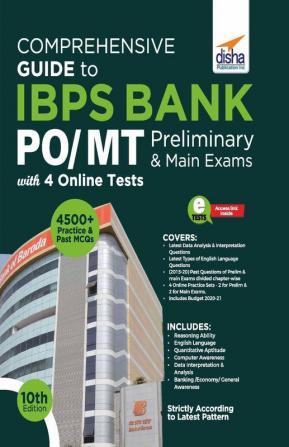 Comprehensive Guide to IBPS Bank PO/ MT Preliminary & Main Exams with 4 Online Tests (10th Edition)