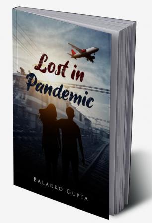 Lost In Pandemic