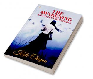 The Awakening and Selected Stories