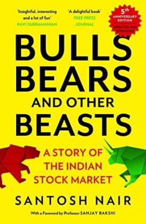 Bulls Bears and Other Beasts 5th Anniversary Edition