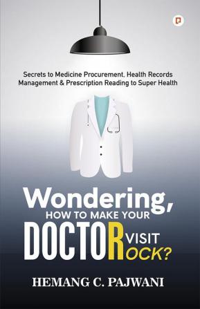 Wondering How To Make Your Doctor Visit Rocks?