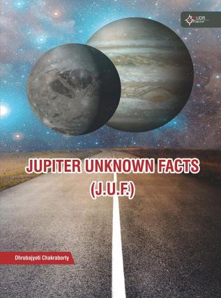 JUPITER UNKNOWN FACTS