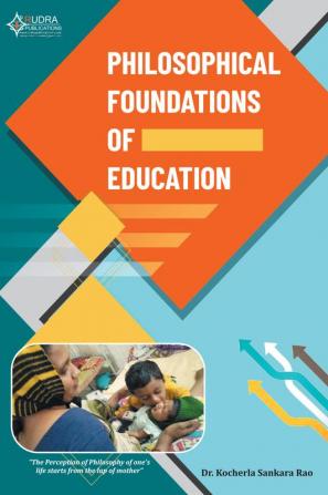 Philosophical Foundations Of Education