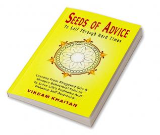 SEEDS OF ADVICE To Sail Through Hard Times