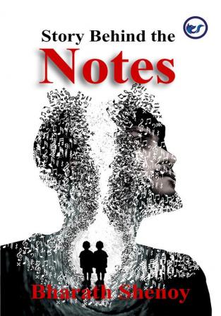 Story Behind the Notes