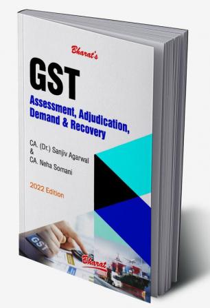 G S T Assessment Adjudication Demand & Recovery